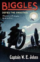 Book Cover for Biggles Defies the Swastika by W E Johns