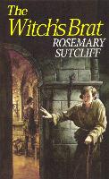 Book Cover for The Witch's Brat by Rosemary Sutcliff