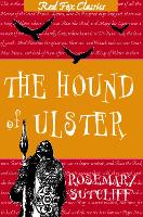 Book Cover for The Hound Of Ulster by Rosemary Sutcliff