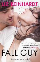 Book Cover for Fall Guy by Liz Reinhardt