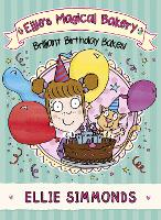 Book Cover for Ellie's Magical Bakery: Brilliant Birthday Bakes! by Ellie Simmonds