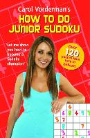 Book Cover for Carol Vorderman's How to do Junior Sudoku by Carol Vorderman