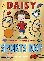 Book Cover for Daisy and the Trouble With Sports Day by Kes Gray