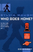 Book Cover for Who Goes Home? by Sylvia Waugh