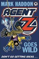 Book Cover for Agent Z Goes Wild by Mark Haddon