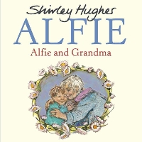 Book Cover for Alfie and Grandma by Shirley Hughes