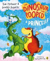 Book Cover for The Dinosaur that Pooped a Princess! by Tom Fletcher, Dougie Poynter, Garry Parsons