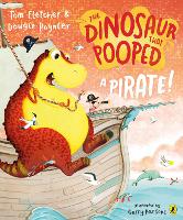 Book Cover for The Dinosaur that Pooped a Pirate by Tom Fletcher, Dougie Poynter