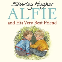 Book Cover for Alfie and His Very Best Friend by Shirley Hughes