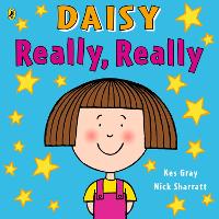 Book Cover for Daisy: Really, Really by Kes Gray, Nick Sharratt