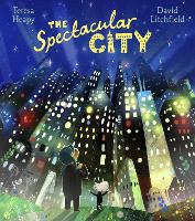Book Cover for The Spectacular City by Teresa Heapy