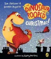 Book Cover for The Dinosaur That Pooped Christmas by Tom Fletcher, Dougie Poynter