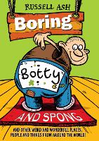 Book Cover for Boring, Botty and Spong by Russell Ash