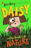 Book Cover for Daisy and the Trouble with Nature by Kes Gray