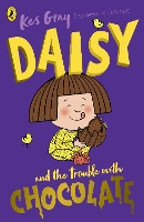 Book Cover for Daisy and the Trouble with Chocolate by Kes Gray
