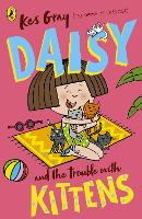 Book Cover for Daisy and the Trouble with Kittens by Kes Gray
