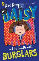 Book Cover for Daisy and the Trouble with Burglars by Kes Gray