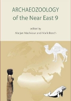 Book Cover for Archaeozoology of the Near East 9 by Marjan Mashkour