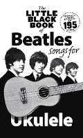 Book Cover for The Little Black Book Of Beatles Songs For Ukulele by Beatles