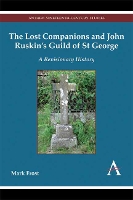 Book Cover for The Lost Companions and John Ruskin’s Guild of St George by Mark Frost