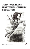 Book Cover for John Ruskin and Nineteenth-Century Education by Valerie Purton