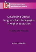 Book Cover for Developing Critical Languaculture Pedagogies in Higher Education by Adriana Raquel Díaz