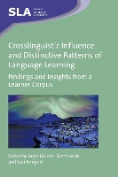 Book Cover for Crosslinguistic Influence and Distinctive Patterns of Language Learning by Anne Golden