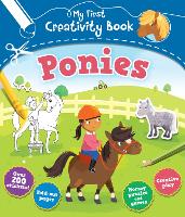 Book Cover for My First Creativity Book: Ponies by Anna Brett