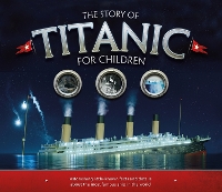 Book Cover for The Story of the Titanic for Children by Joe Fullman