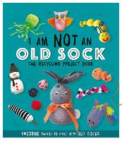 Book Cover for I Am Not an Old Sock by Sara Stanford