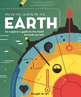 Book Cover for Dig to the Centre of the Earth by Dougal Jerram