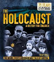 Book Cover for The Holocaust: A History for Children by Philip Steele