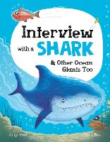 Book Cover for Interview with a Shark and Other Ocean Giants Too by Andy Seed