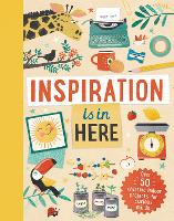 Book Cover for Inspiration Is in Here by Laura Baker