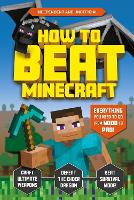 Book Cover for How to Beat Minecraft by Kevin Pettman