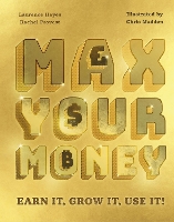 Book Cover for Max Your Money by Larry Hayes, Rachel Provest