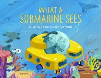 Book Cover for What A Submarine Sees by Laura Knowles