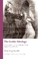 Book Cover for The Gothic Ideology by Diane Hoeveler