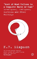 Book Cover for Most of What Follows is a Complete Waste of Time by N.F. Simpson