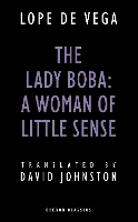 Book Cover for The Lady Boba: A Woman of Little Sense by Lope De Vega