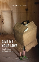 Book Cover for Give Me Your Love by Jon Haynes, David Woods, Ridiculusmus