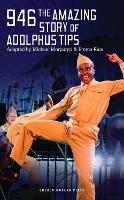 Book Cover for 946 : The Amazing Story of Adolphus Tips by Michael Morpurgo, Emma (Theatre Company) Rice