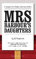 Book Cover for Mrs Barbour's Daughters by AJ (Author) Taudevin