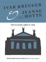 Book Cover for Ivar Kreuger and Jeanne de la Motte by Barbara Tepa Lupack