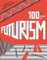 Book Cover for One Hundred Years of Futurism by John London