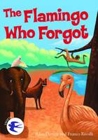 Book Cover for The Flamingo Who Forgot by Alan Durant