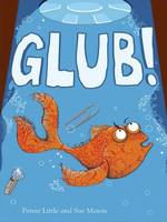 Book Cover for Glub! by Penny Little
