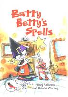 Book Cover for Batty Betty's Spells by Hilary Robinson