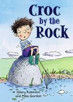 Book Cover for Croc by the Rock by Hilary Robinson