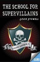 Book Cover for The School for Supervillains by Louie Stowell